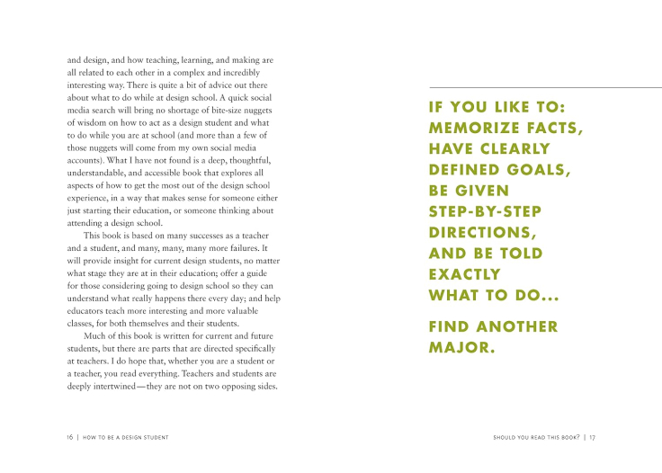 Image en deux parties. La partie de gauche contient un extrait du livre. La partie de droite contient une citation écrite en vert: « If you like to: memorize facts, have clearly defined goals, be given step-by-step directions, and be told exactly what to do… find another major. »